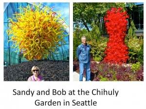 Sandy and Bob at the Chihuly Garden in